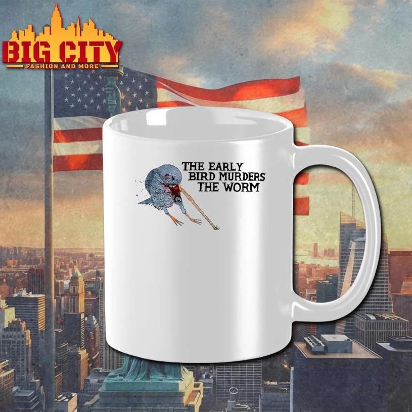 The Early Bird Murders The Worm Gory Cartoon White Shirt