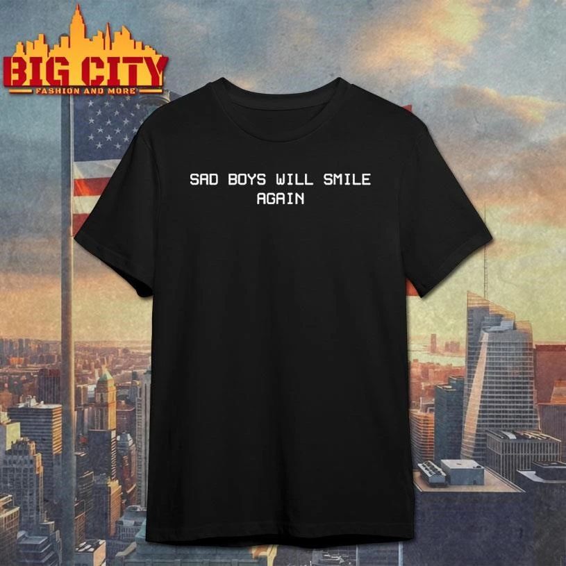 Sad Boys Will Smile Again Graphic Shirt
