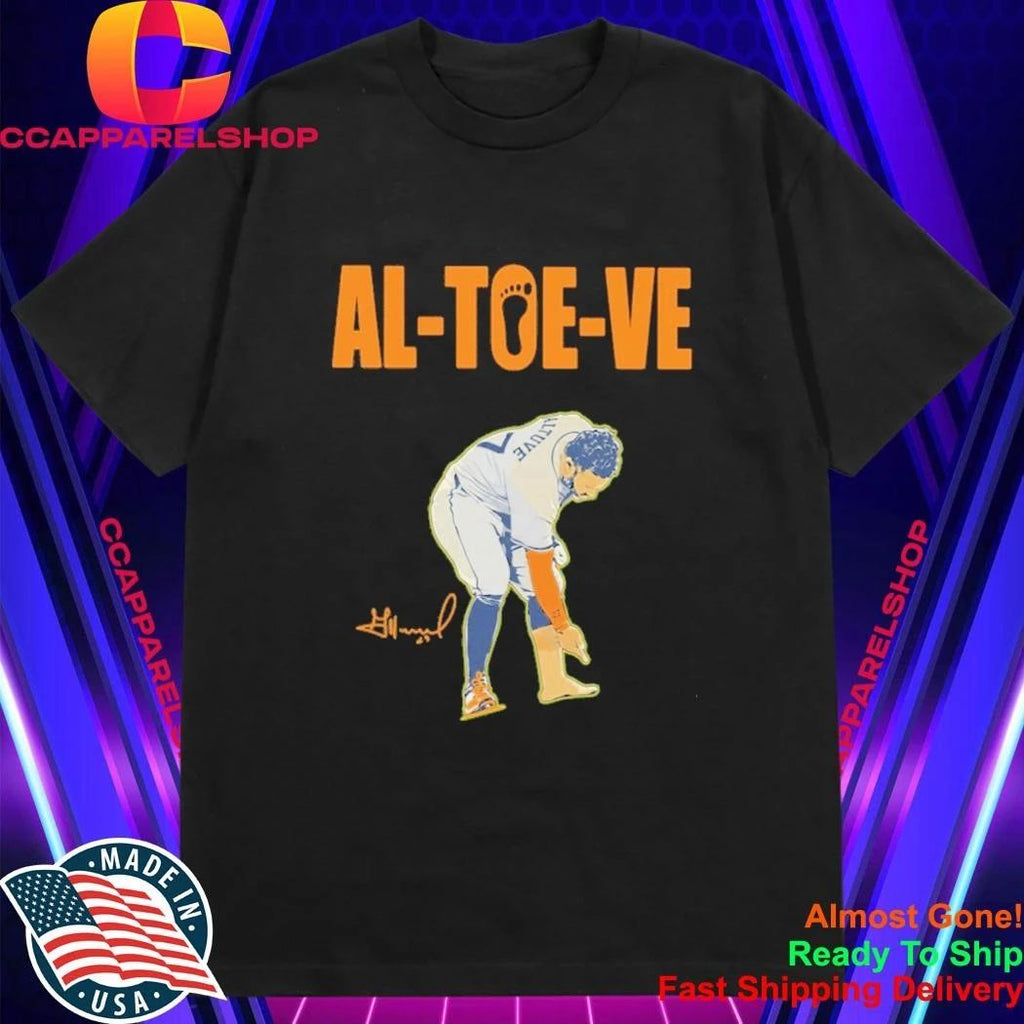 Jose Altuve Al Toe Ve Signature Shirt