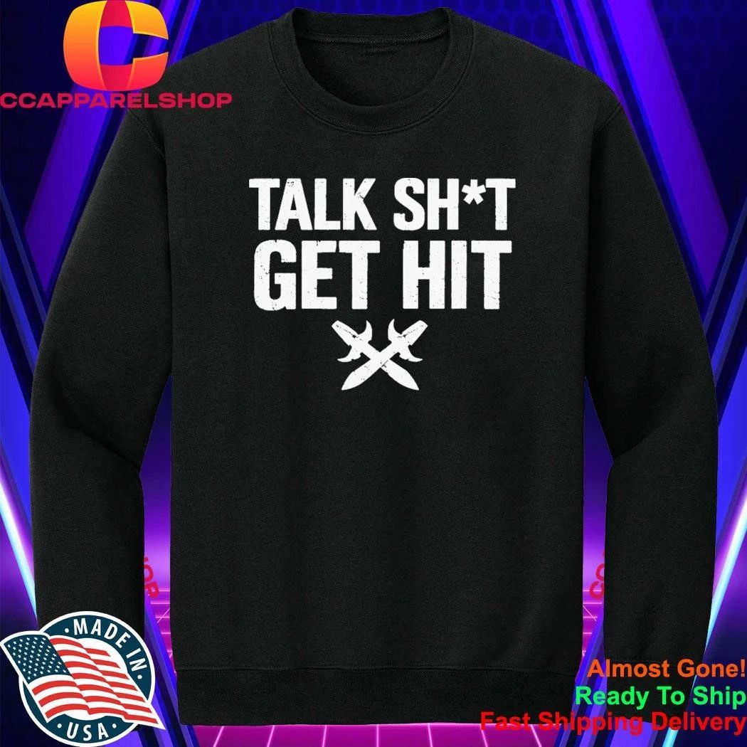 Brock Lesnar Talk Shit Get Hit Shirt