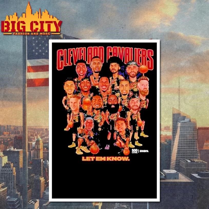 Cleveland Cavaliers Let em Know Playoffs Caricature 2026 Shirt