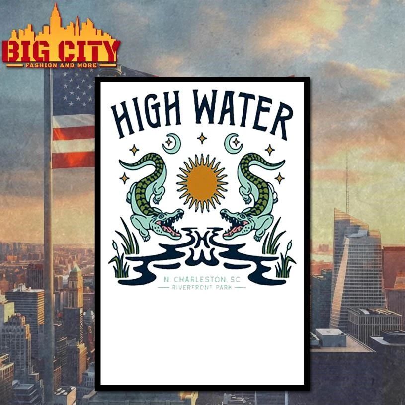 High Water North Charleston, SC 2026 Shirt