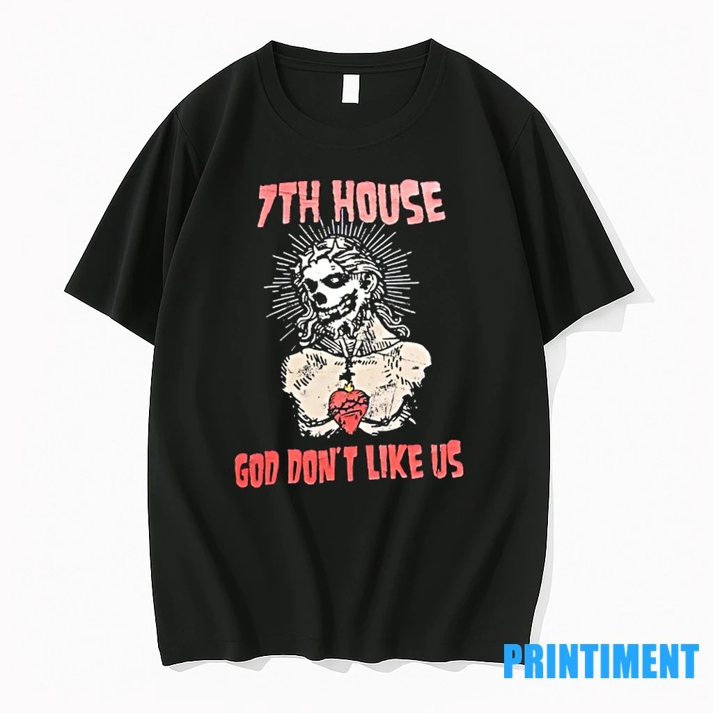 Zombie 7th House God Dont Like Us Tshirts Sweater