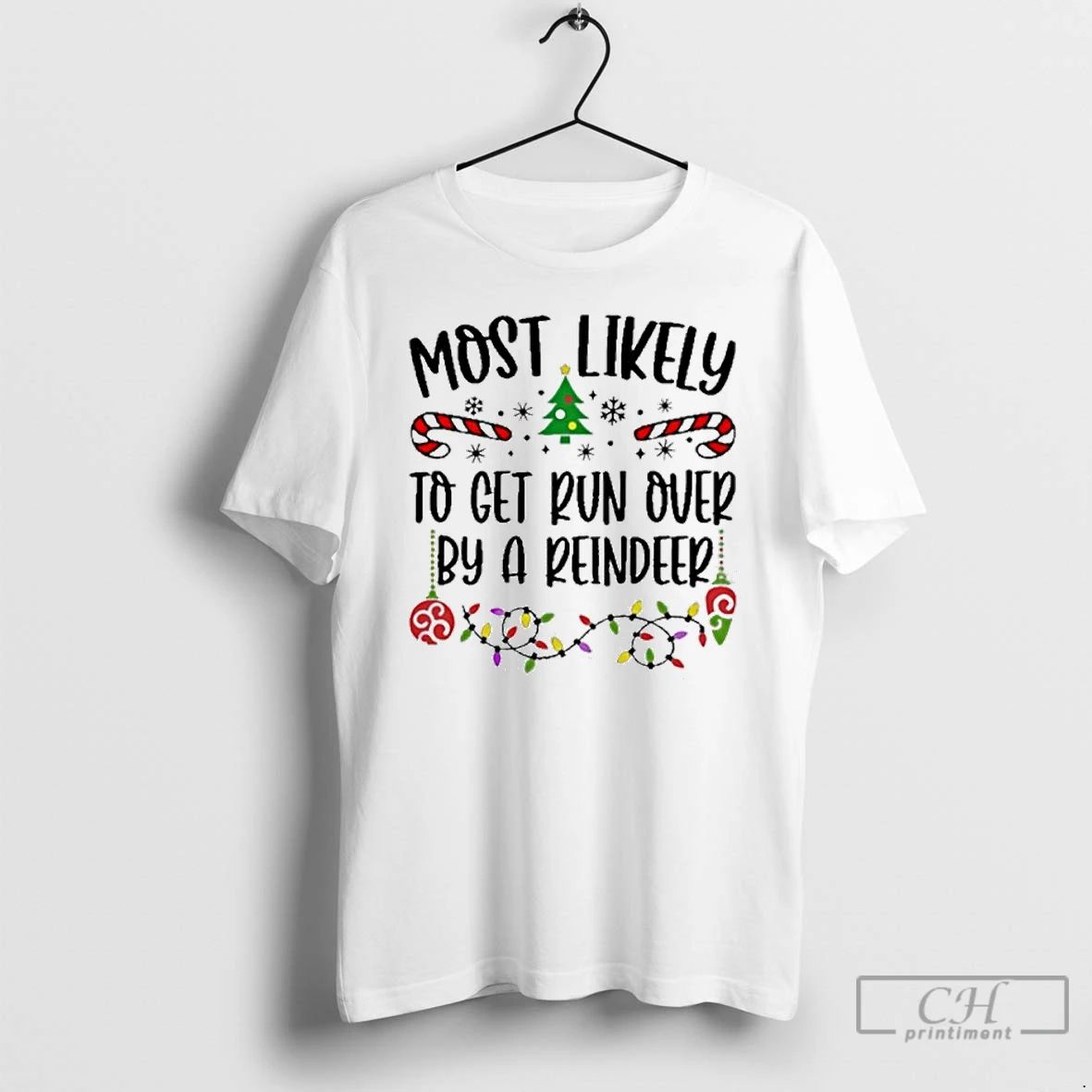 Classic Most Likely To Christmas T Shirts