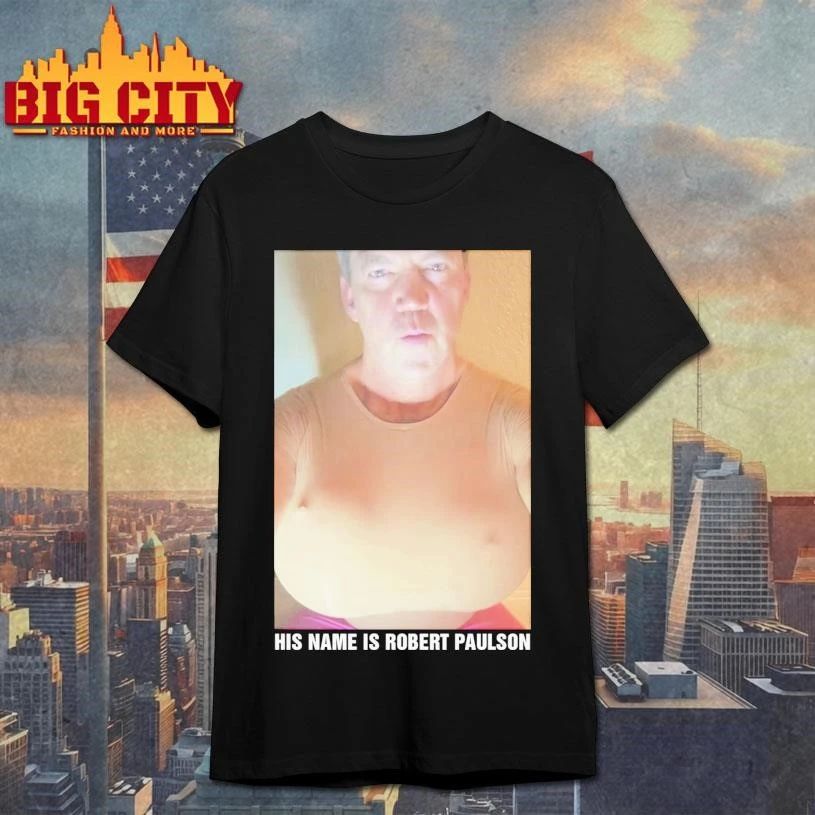 His Name Is Robert Paulson Shirt