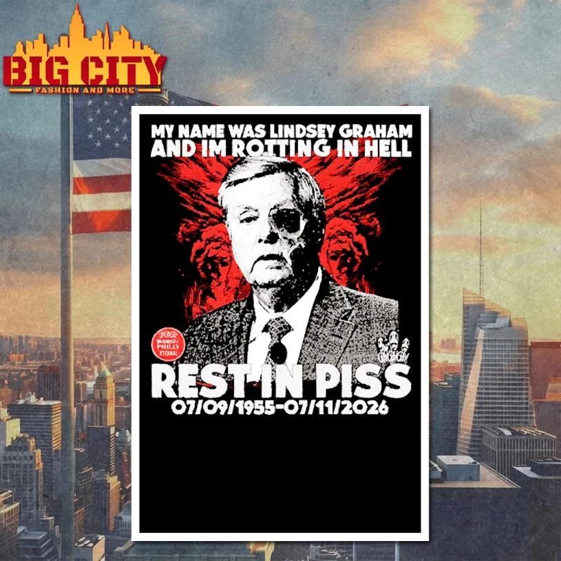 Lindsey Graham Rest In Piss Anti Political Satire shirt