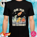 Oh No The Economy Dinosaur T Shirt