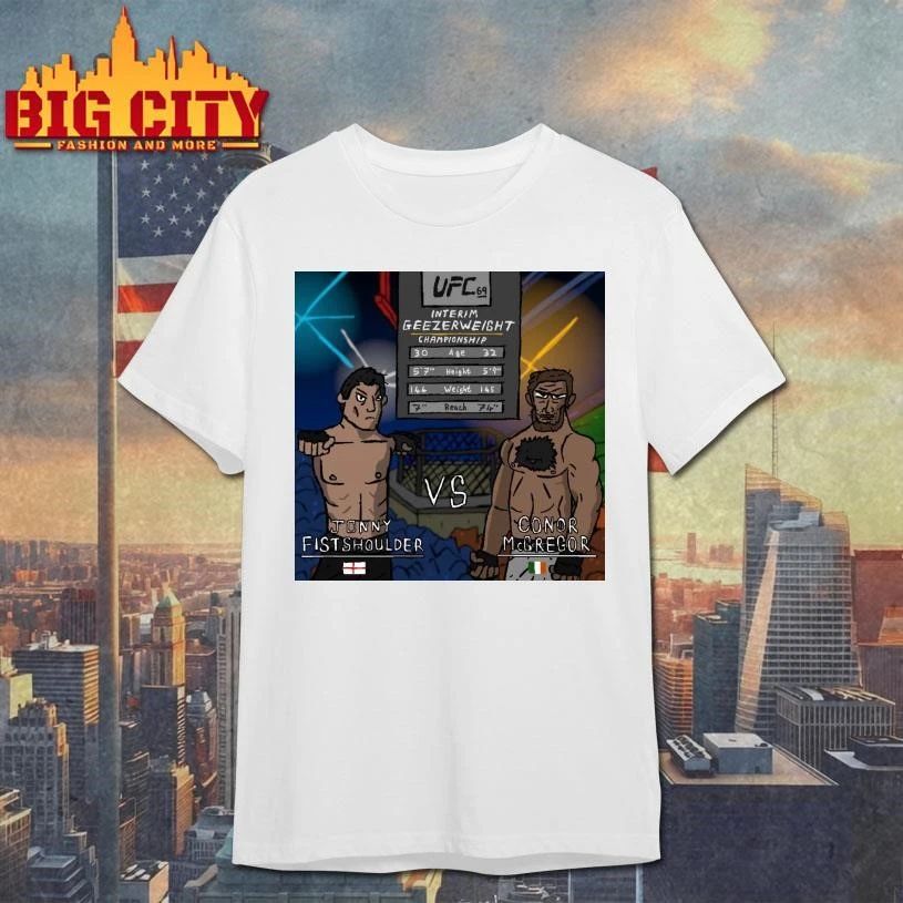 UFC Interim Geezerweight Championship Jonny Fistshoulder vs Conor McGregor Funny Meme Cartoon Shirt