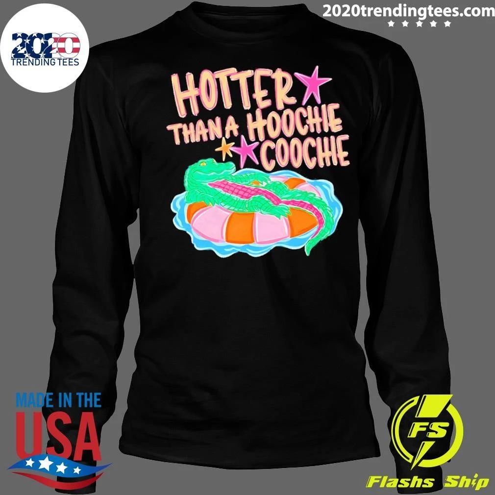 Alligator Hotter Than A Hoochie Coochie Shirt