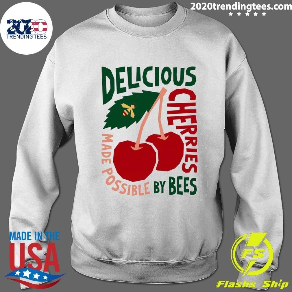 Cherry Delicious Cherries Made Possible by Bees Shirt