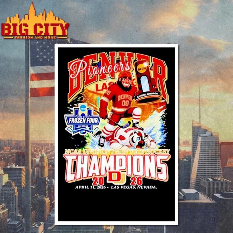 Denver Pioneers 2026 NCAA Men’s Ice Hockey National Champions mascot Shirt