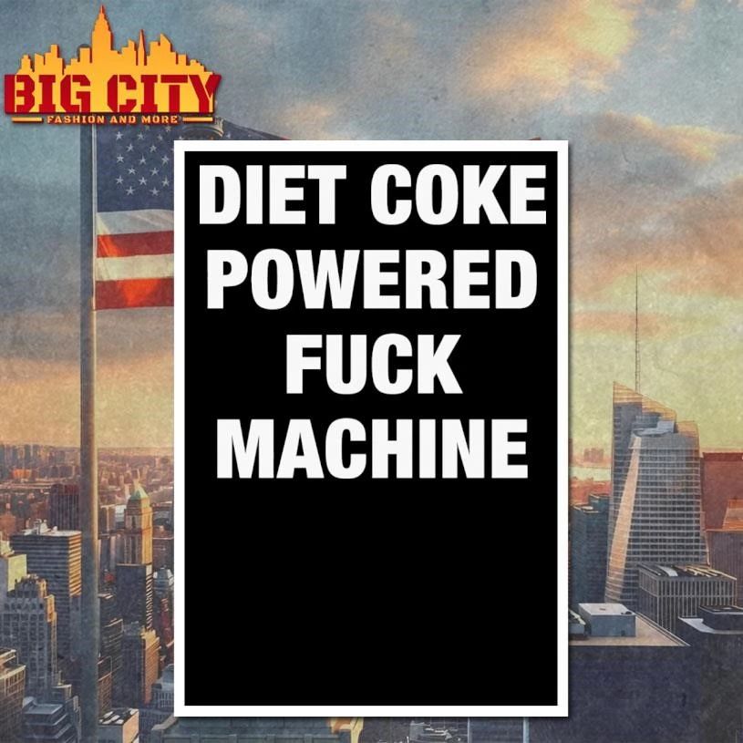Soda Powered Fuck Machine Text Shirt
