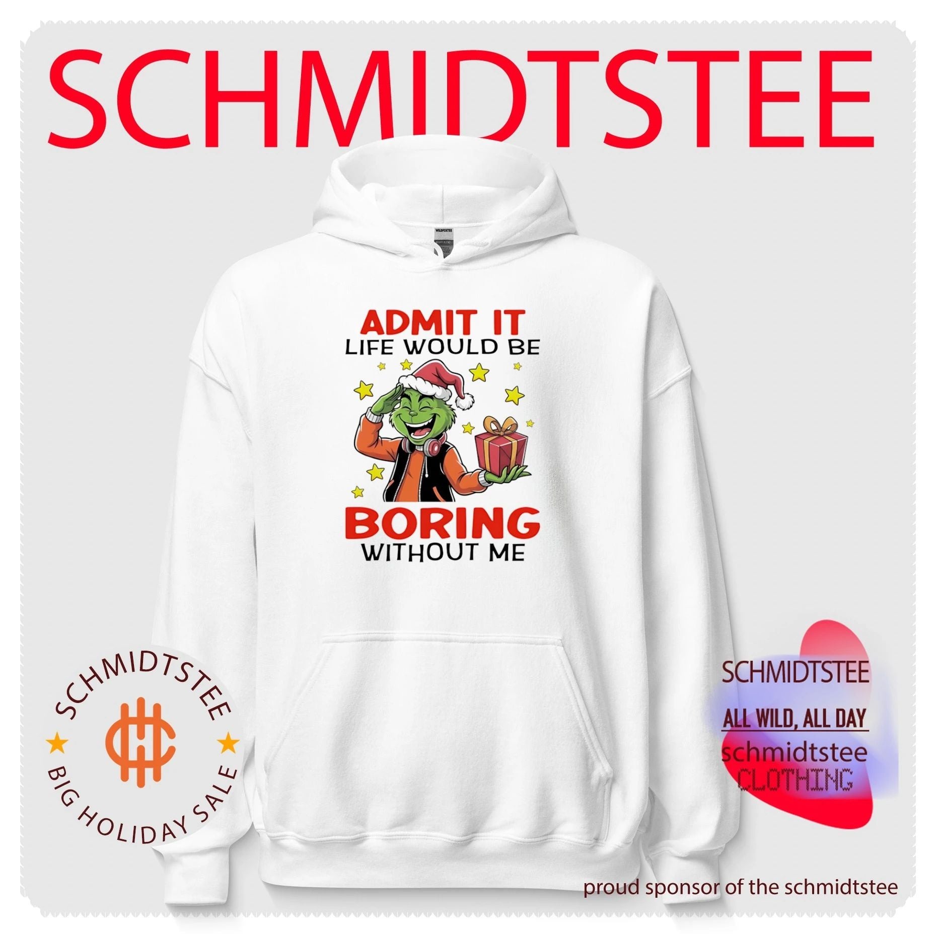 The Grinch Admit It Life Would Be Boring Without Me shirt