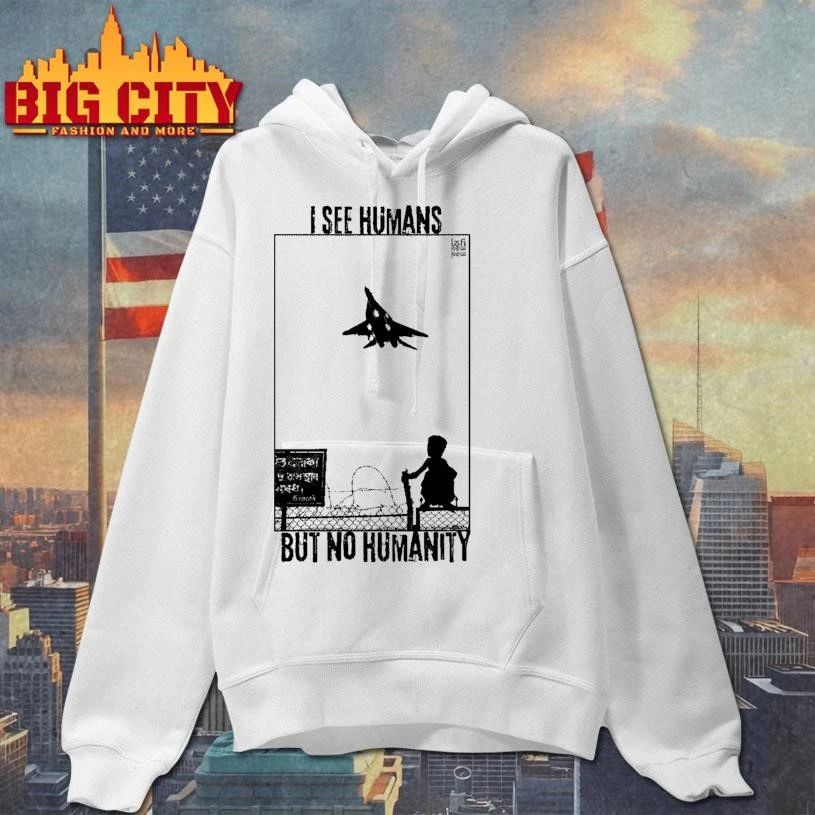I See Humans But No Humanity Fighter Jet Anti War Silhouette Shirt