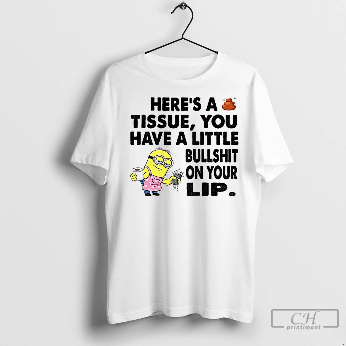Classic Minion Heres A Tissue You Have A Little Bullshit On Your Lip