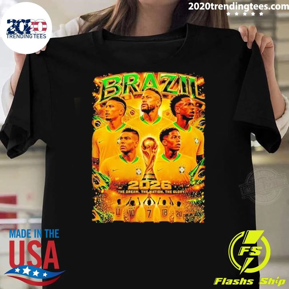 The Dream The Nation The Glory Brazil World Cup 2026 Vintage Shirt