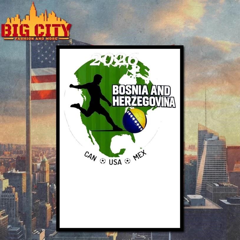 Bosnia and Herzegovina Football CAN USA MEX World Cup 2026 Graphic Shirt
