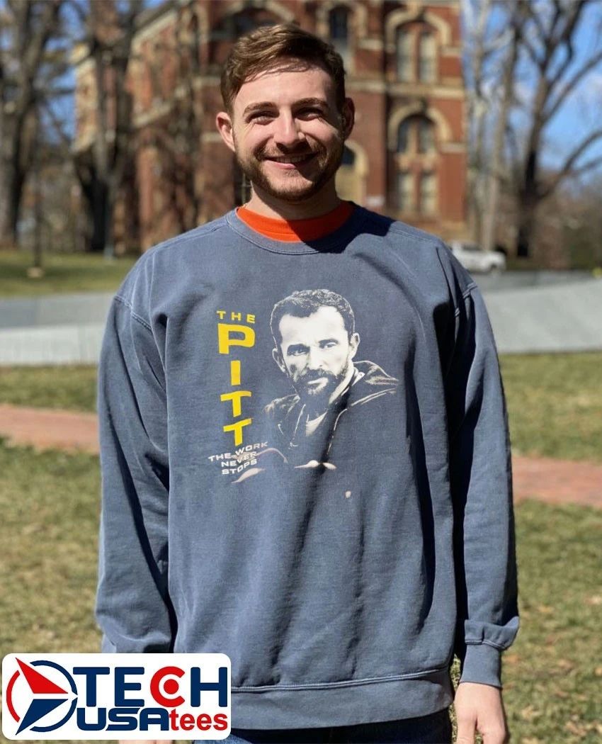 Dr. Robby Rabinovich The Pitt The Work Never Stops shirt