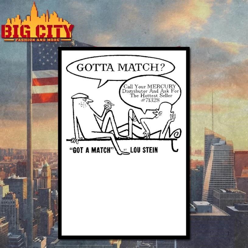 Lou Stein Got a Match Mercury Records Retro Comic Cartoon Shirt