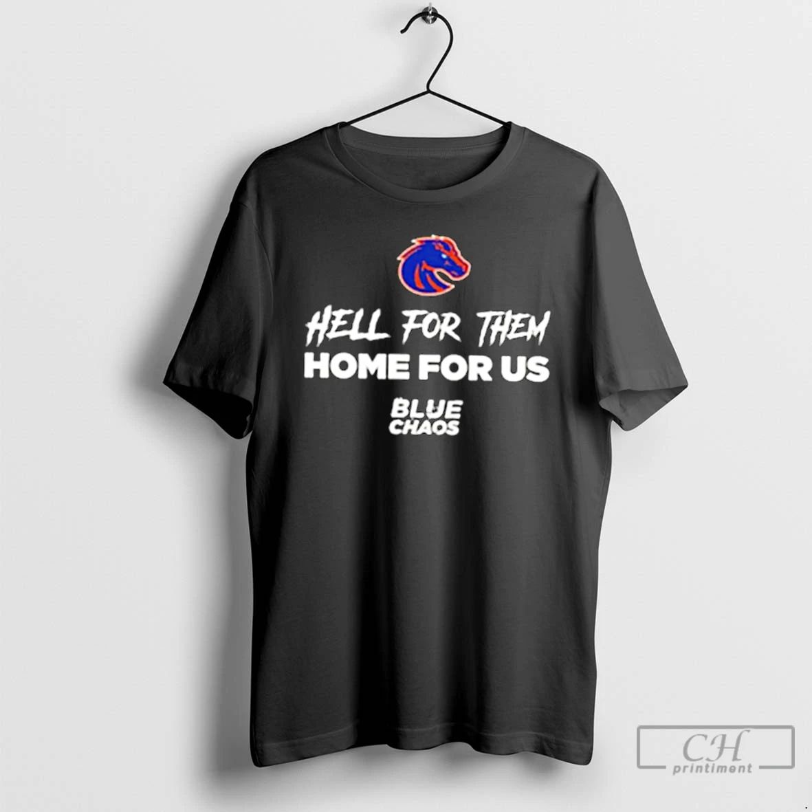 Classic Boise State Broncos Hell For Them Home For Us T Shirts
