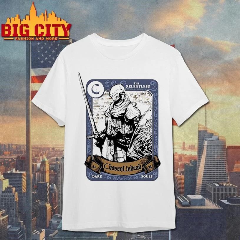 The Relentless Chosen Undead Dark Souls Shirt