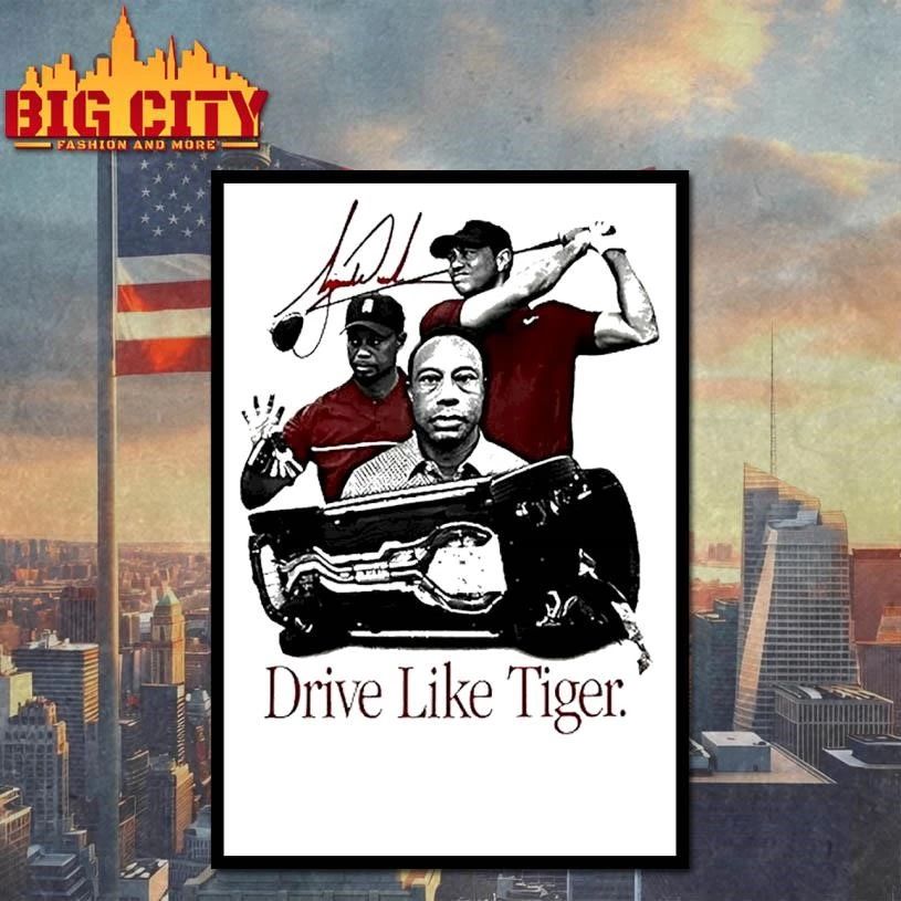 Tiger Woods Drive Like Tiger Signature Shirt