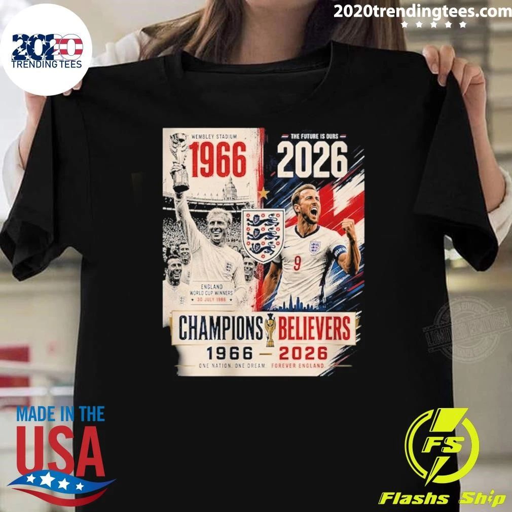 Sir Geoff Hurst and Harry Kane England 1966 To 2026 Champions Believers World Cup Shirt