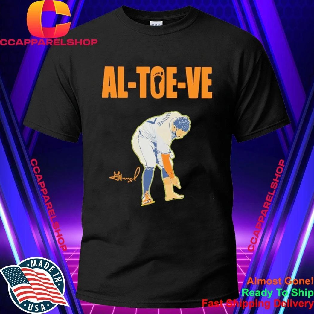 Jose Altuve Al Toe Ve Signature Shirt