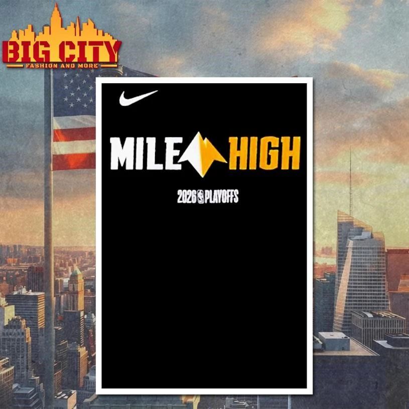 Mile High Denver Nuggets 2026 NBA Playoffs Shirt