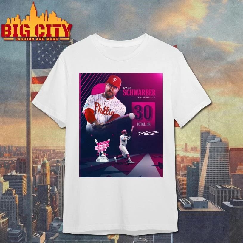 Kyle Schwarber 30 Total HR Philadelphia Phillies T Mobile Home Run Derby 2026 Baseball T Shirt
