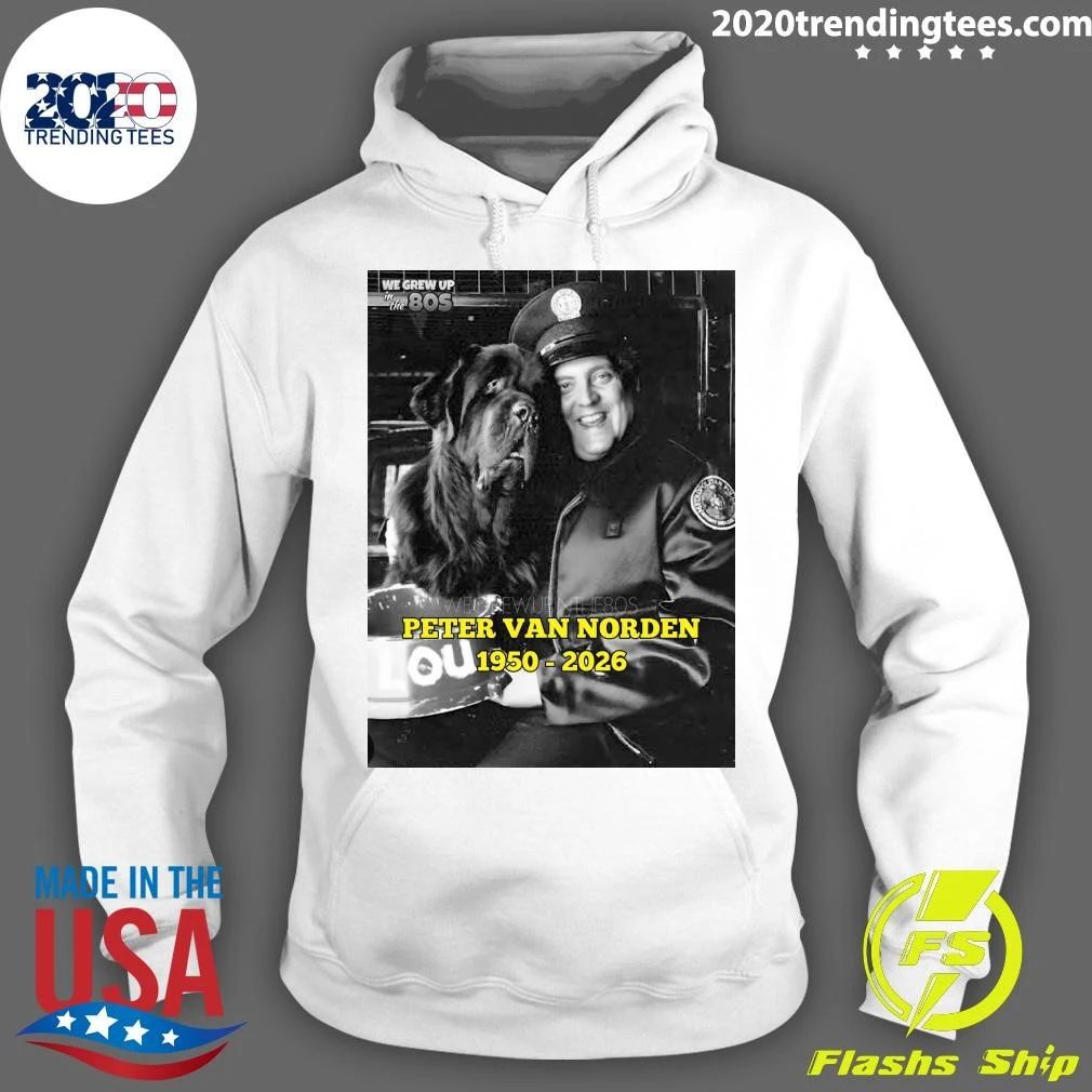 Peter Van Norden Has Passed Away At The Age Of 75 Shirt