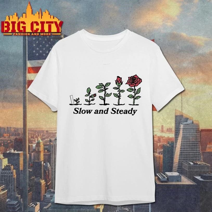 Rose Growing Slow And Steady Shirt