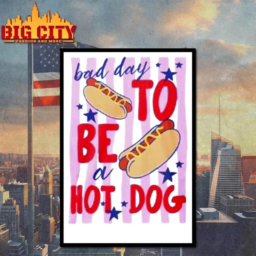Bad Day To Be A Hot Dog Funny 4th Of July T-Shirt