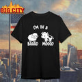 I am in a baaad moood funny angry sheep and cow shirt