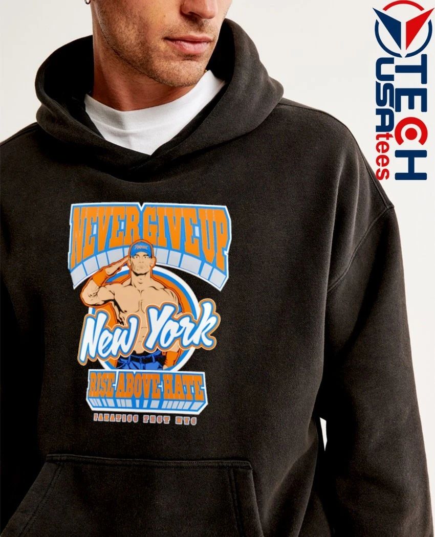 John Cena Never Give Up Rise Above Hate Fest New York 2026 shirt