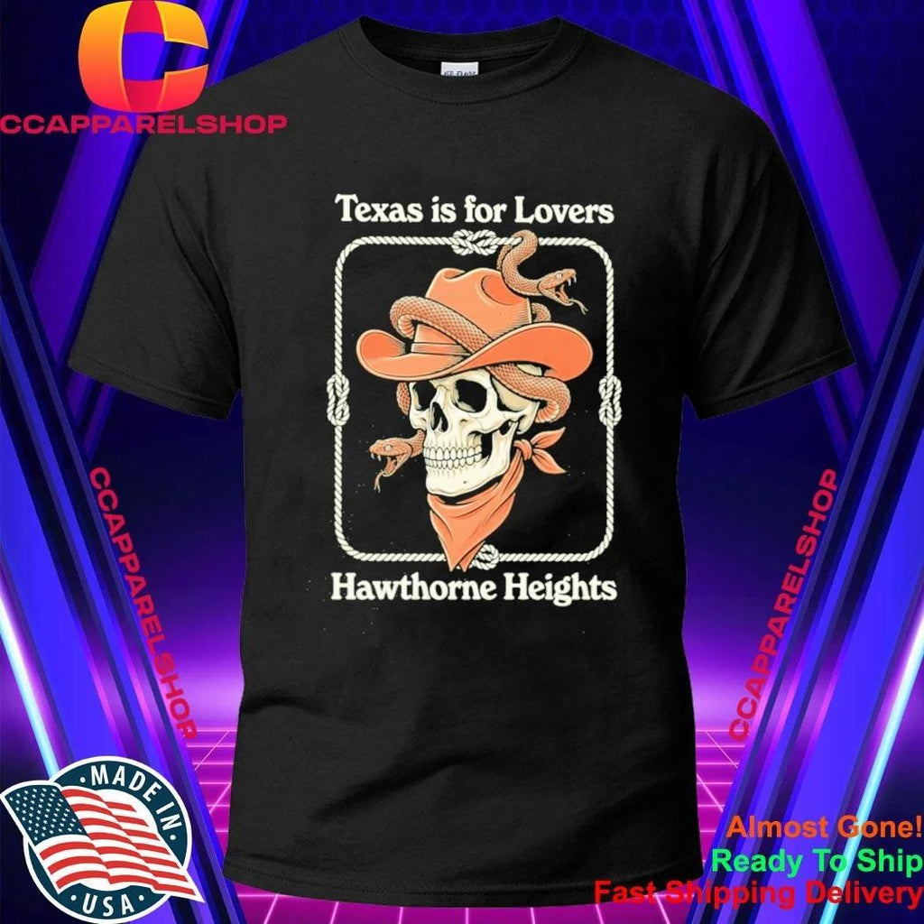 Texas Is For Lovers Hawthorne Heights Shirt