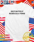 Definitely Rebecca Ford shirt