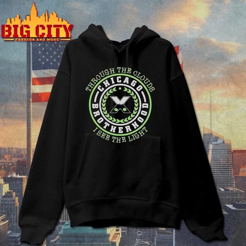 Through The Clouds I See The Light Chicago Brotherhood Shirt