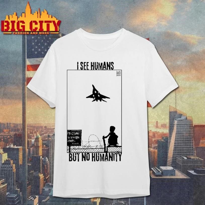 I See Humans But No Humanity Fighter Jet Anti War Silhouette Shirt