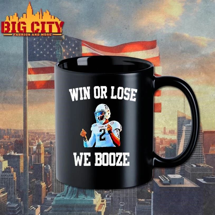 Johnny Manziel Texas A and M Aggies Win or Lose We Booze T Shirt