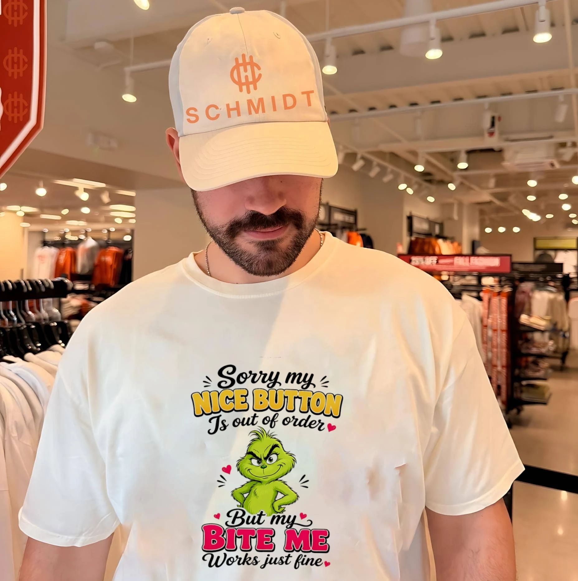Grinch sorry my nice button is out of order but my bite me works just fine shirt