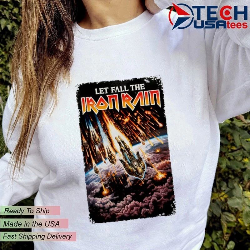 Let fall the Iron Rain shirt