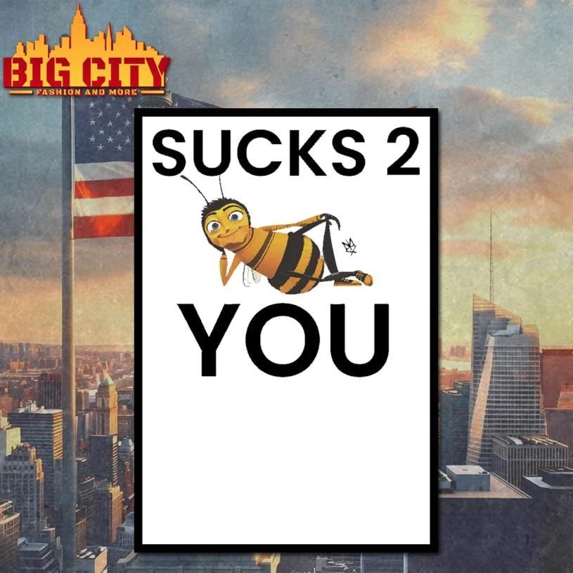 Barry B Benson Bee Movie Sucks 2 You meme shirt