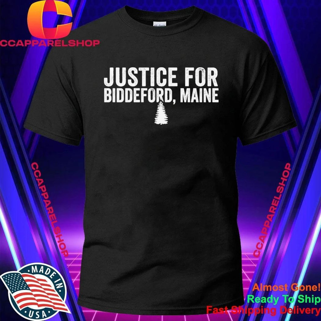 Justice For Biddeford Maine Protest Shirt