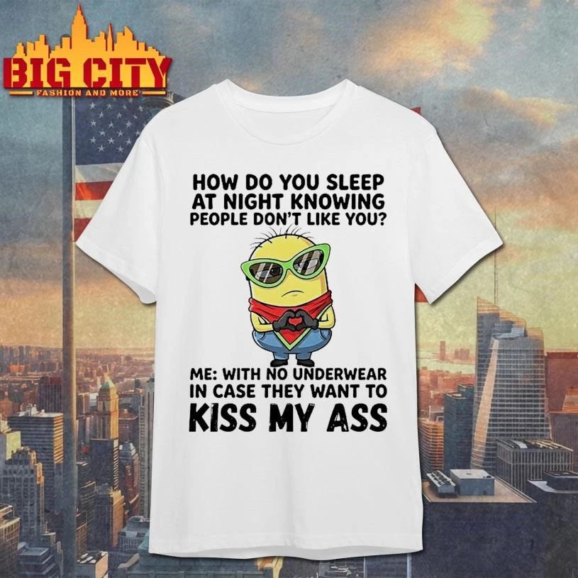 Minions Heart Hands How Do You Sleep At Night Knowing People Dont Like You Shirt
