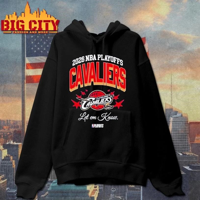 Cleveland Cavaliers Let Em Know 2026 NBA Playoffs Star Graphic Shirt