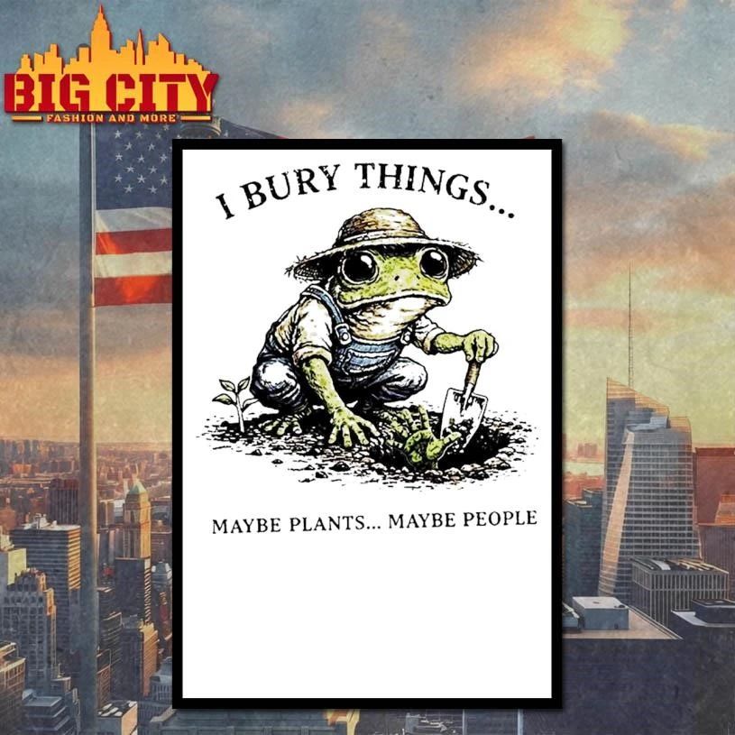 Frog I Bury Things Maybe Plants Maybe People Vintage Shirt