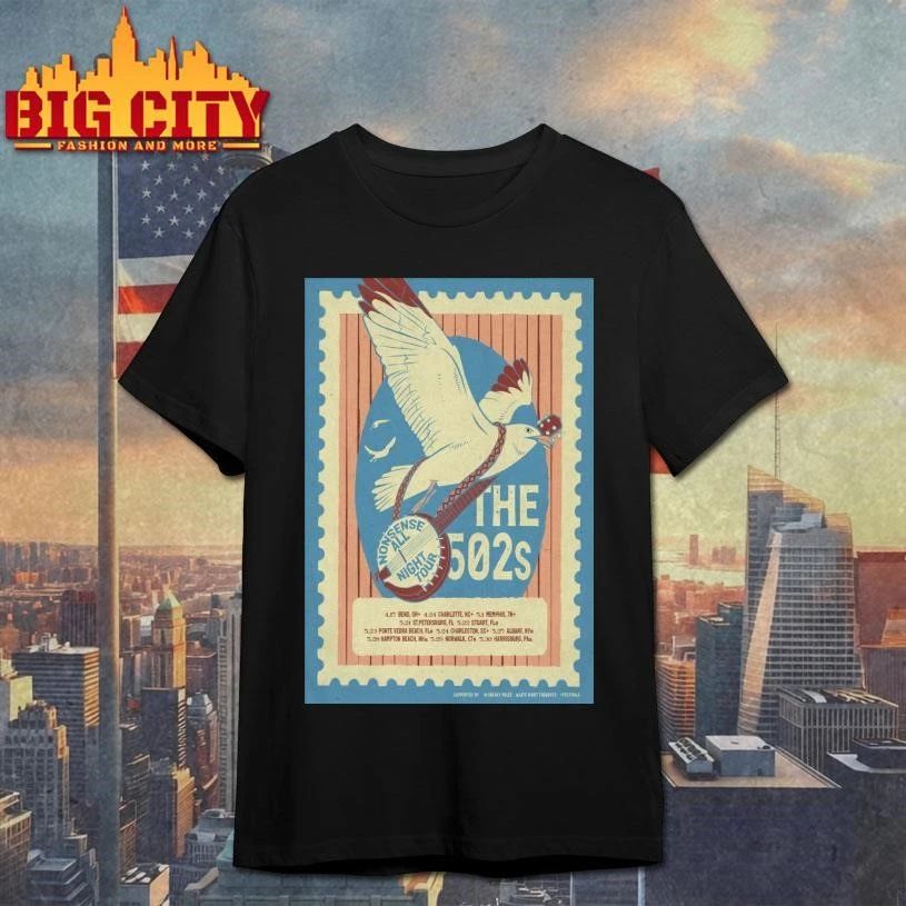 The 502s Band Nonsense All Night Tour Poster Shirt