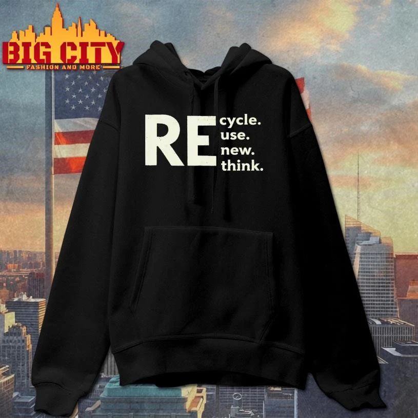 Re Cycle Use New Think Shirt
