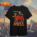 If You Try To Kill Me I Will Make Your Life Hell Flaming Deer Meme Shirt